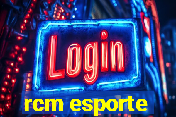 rcm esporte